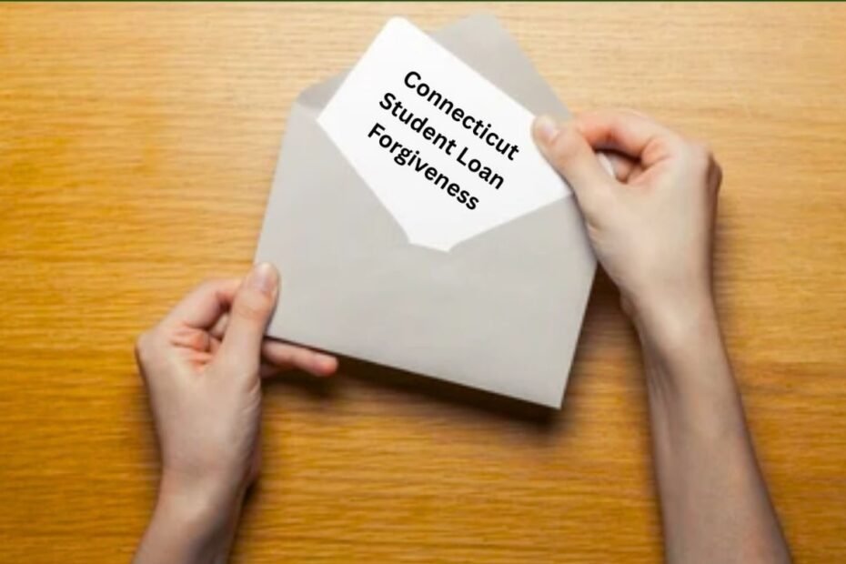 Connecticut Student Loan Forgiveness